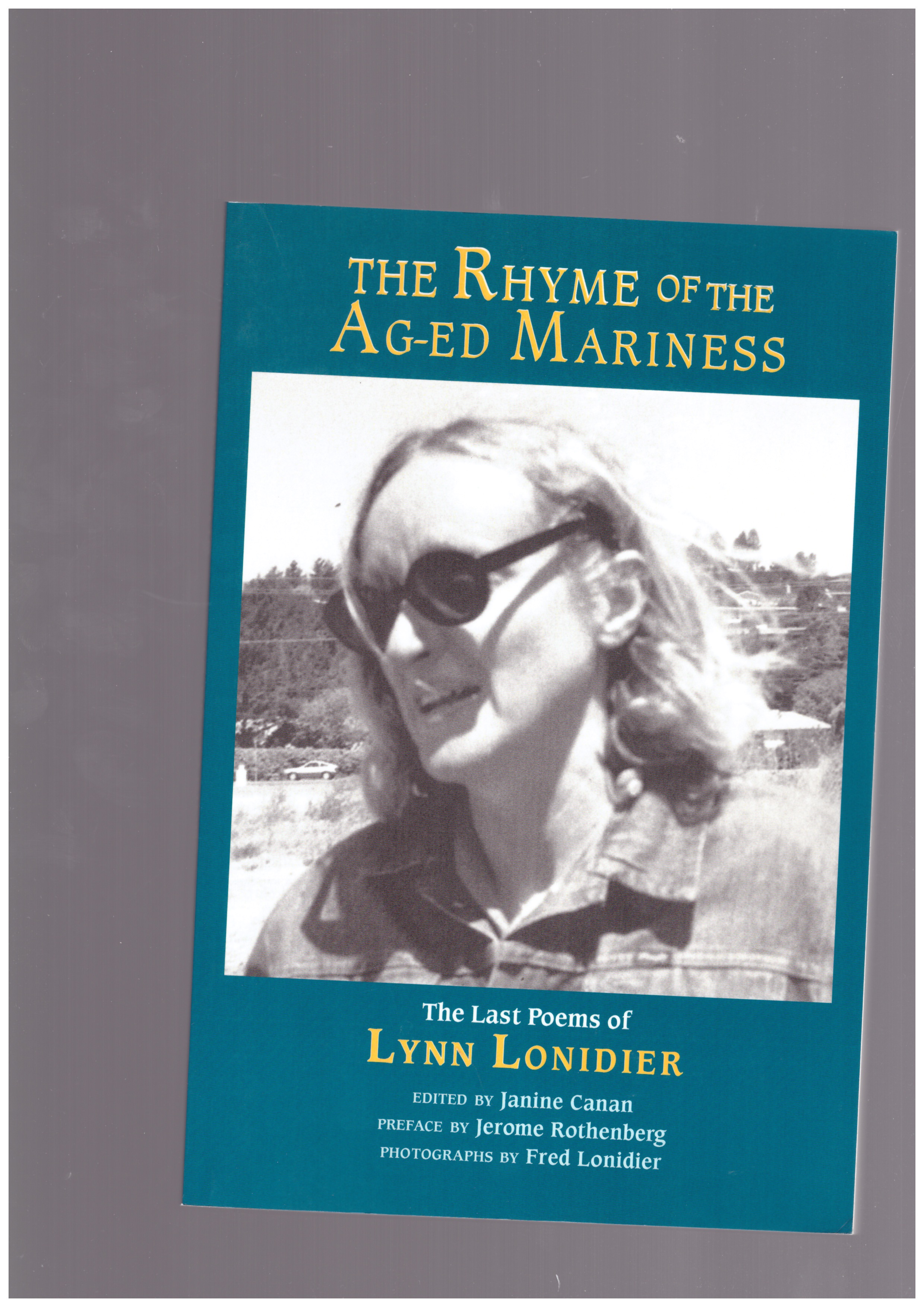 LONIDIER, Lynn - The rhyme of the ag-ed mariness